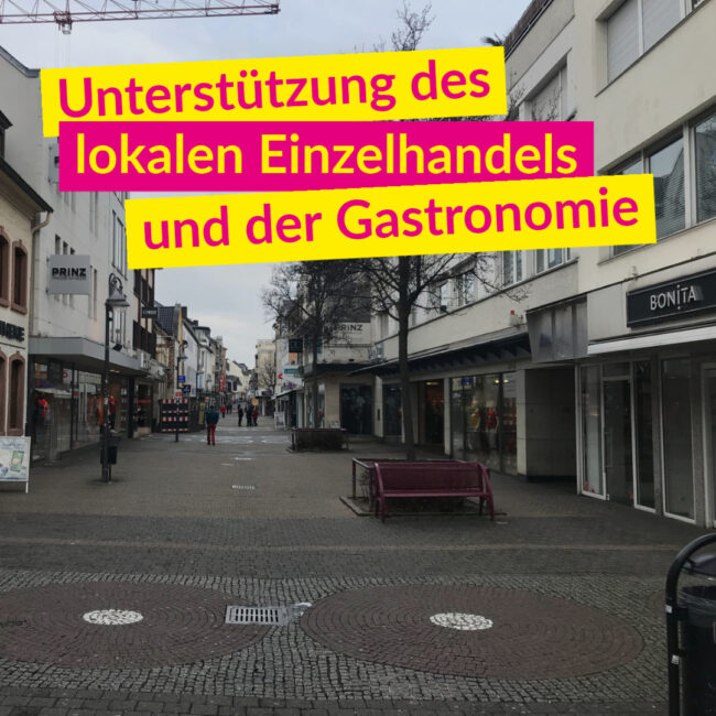 2021-02-22 Unterstützung des lokalen Einzelhandels und der Gastronomie