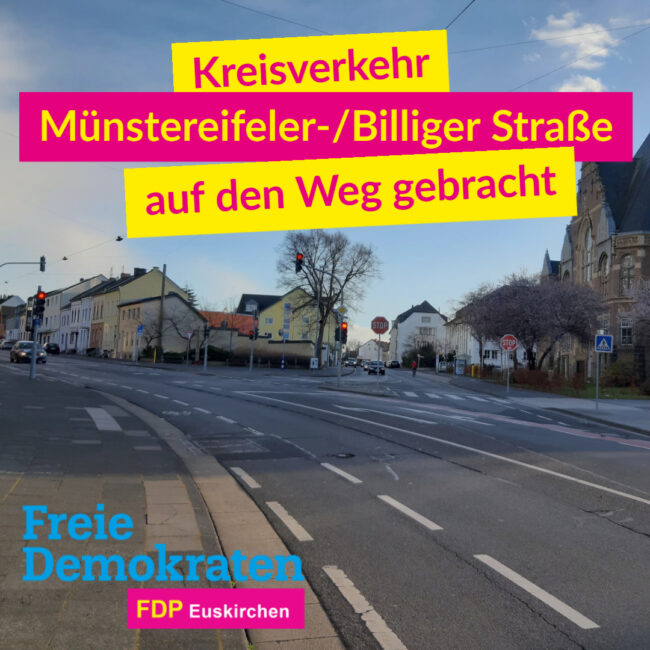 2021-04-12 Kreisverkehr Münstereifeler-Billiger Straße erfolgreich auf den Weg gebracht